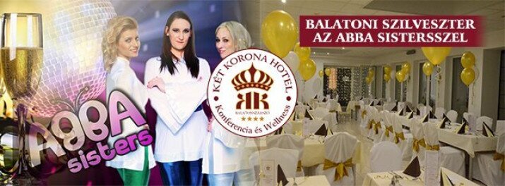 Szilveszter a Balatonnál 2025 -  ABBA Sisters: Mamma Mia SHOW műsorral